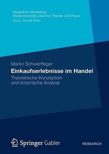 Cover image for Einkaufserlebnisse Im Handel: Theoretische Konzeption Und Empirische Analyse