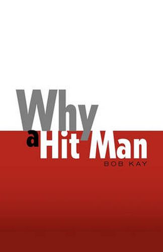 Cover image for Why a Hit Man