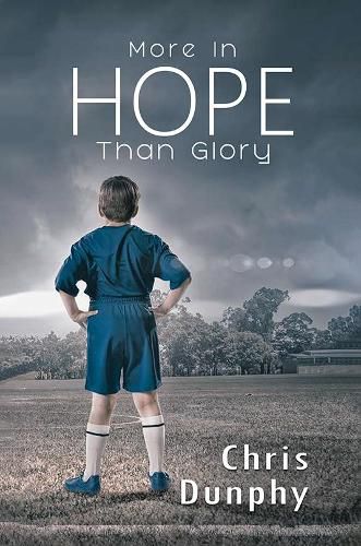 Cover image for More in Hope Than Glory