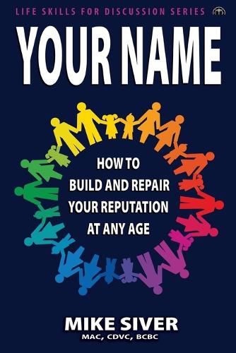 Cover image for Your Name: How to Build and Repair Your Reputation