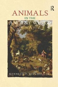 Cover image for Animals in the Ancient World from A to Z