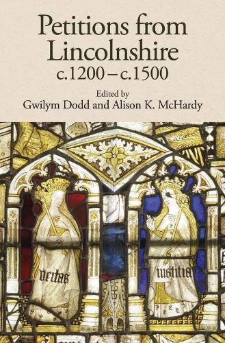 Cover image for Petitions from Lincolnshire, c.1200-c.1500