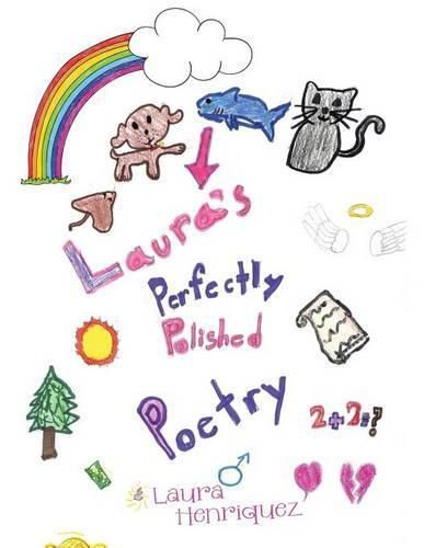 Cover image for Laura's Perfectly Polished Poetry