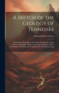 Cover image for A Sketch of the Geology of Tennessee