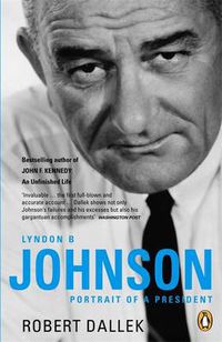 Cover image for Lyndon B. Johnson: Portrait of a President