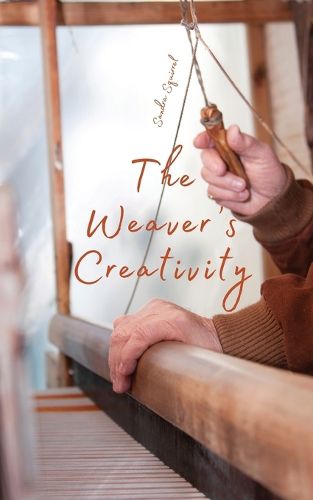 The Weaver's Creativity