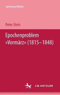 Cover image for Epochenproblem  Vormarz  (1815-1848)