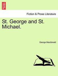 Cover image for St. George and St. Michael.