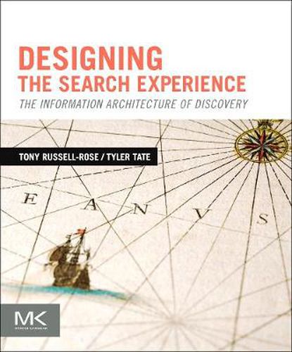 Cover image for Designing the Search Experience: The Information Architecture of Discovery