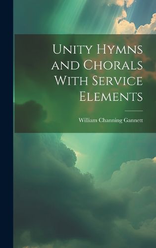 Cover image for Unity Hymns and Chorals With Service Elements