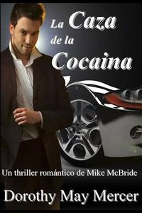 Cover image for La Caza de la Cocaina