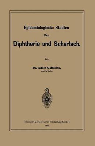 Cover image for Epidemiologische Studien UEber Diphtherie Und Scharlach