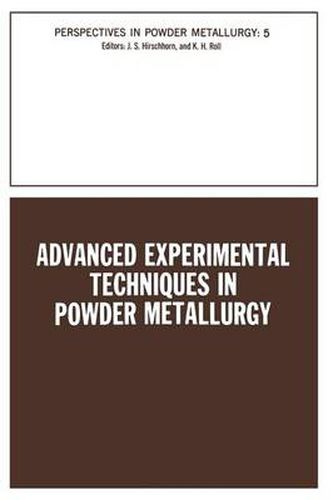 Cover image for Advanced Experimental Techniques in Powder Metallurgy