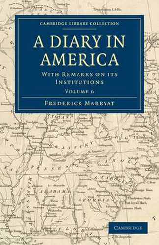 Cover image for A Diary in America: With Remarks on its Institutions