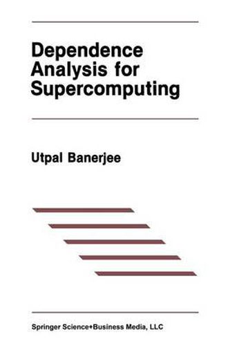 Cover image for Dependence Analysis for Supercomputing