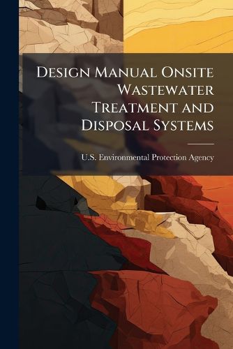 Cover image for Design Manual Onsite Wastewater Treatment and Disposal Systems