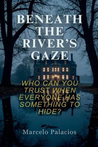 Cover image for Beneath the River's Gaze