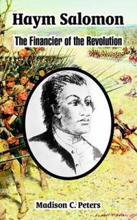 Cover image for Haym Salomon: The Financier of the Revolution