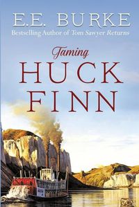 Cover image for Taming Huck Finn