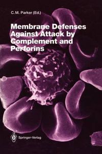 Cover image for Membrane Defenses Against Attack by Complement and Perforins