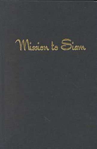 Mission to Siam: The Memoirs of Jessie Mackinnon Hartzell