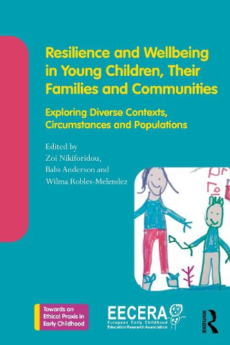 Cover image for Resilience and Wellbeing in Young Children, Their Families and Communities