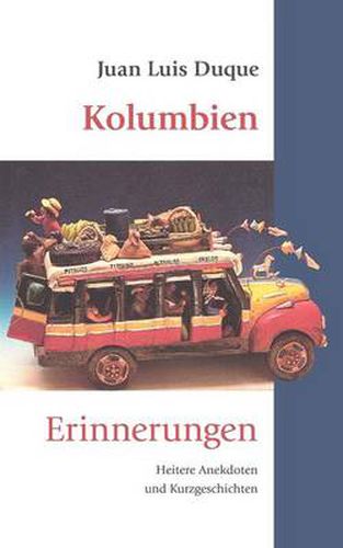 Cover image for Kolumbien: Erinnerungen