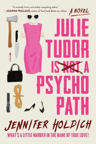 Cover image for Julie Tudor Is Not a Psychopath
