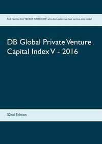 Cover image for DB Global Private Venture Capital Index V - 2016: 32nd Edition