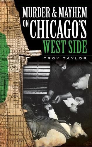 Cover image for Murder & Mayhem on Chicago's West Side