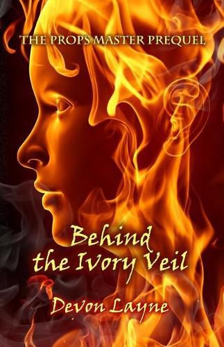 Cover image for The Props Master Prequel: Behind the Ivory Veil