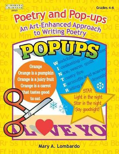 Cover image for Poetry and Pop-ups: An Art-Enhanced Approach to Writing Poetry