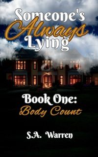 Cover image for Someone's Always Lying Book One