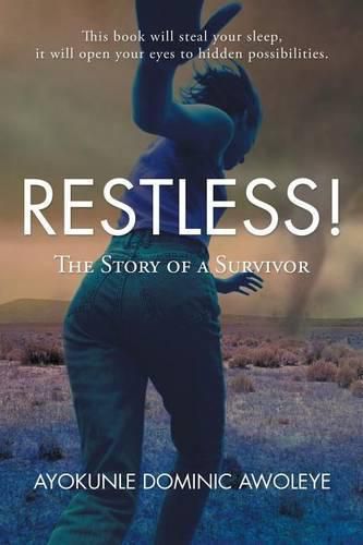 Cover image for Restless!: The Story of a Survivor