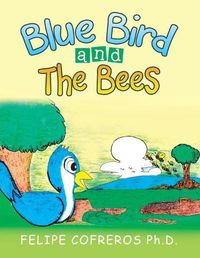 Cover image for Blue Bird and the Bees