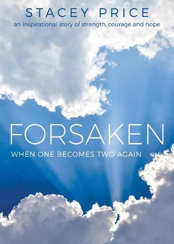 Cover image for Forsaken: When One Becomes Two Again