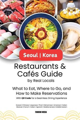 Cover image for Seoul Korea Restaurants & Cafes Guide by Real Locals