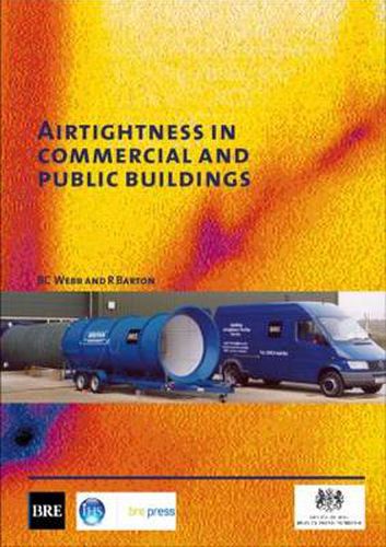 Cover image for Airtightness in Commercial and Public Buildings: (BR 448)