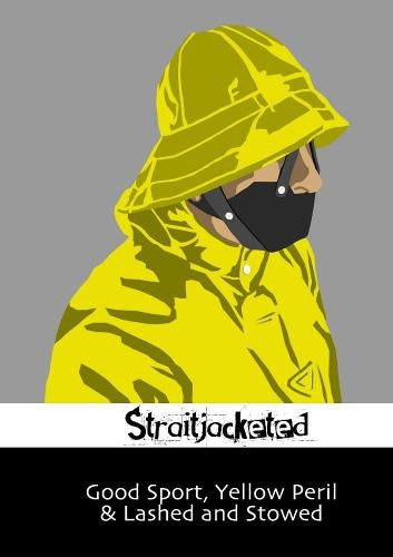 Cover image for Good Sport, Yellow Peril & Lashed and Stowed