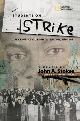 Cover image for Students on Strike: Growing Up African American in the Segregated South