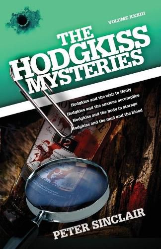 Cover image for The Hodgkiss Mysteries: Hodgkiss and the visit to Henly and Other Mysteries
