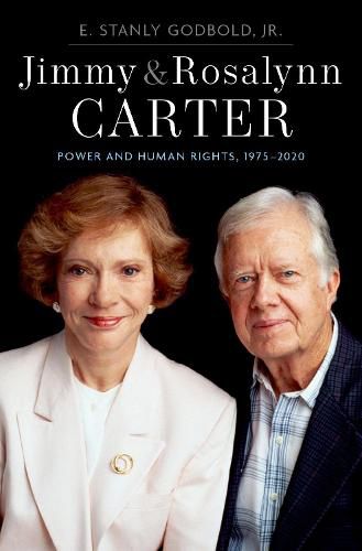 Cover image for Jimmy and Rosalynn Carter: Power and Human Rights, 1975-2020