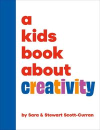 Cover image for A Kids Book About Creativity