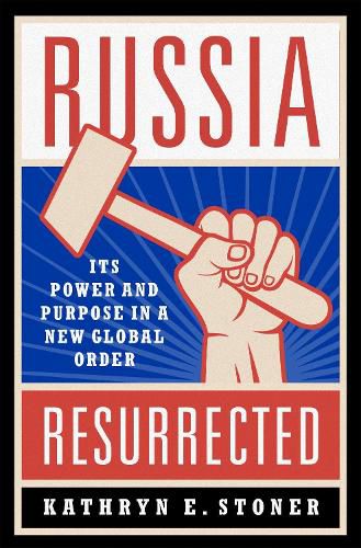 Cover image for Russia Resurrected Its Power And Purpose In A New Global Order