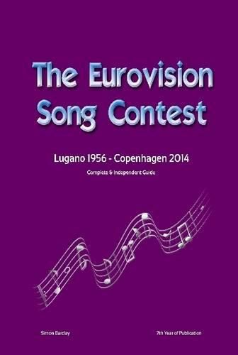 Cover image for The Complete & Independent Guide to the Eurovision Song Contest 2014