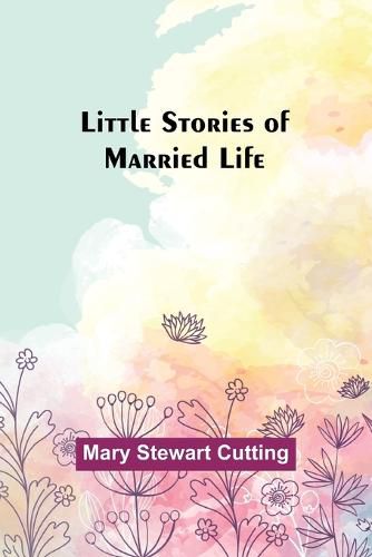 Cover image for Little Stories of Married Life