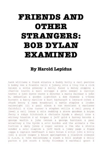 Cover image for Friends and Other Strangers: Bob Dylan Examined