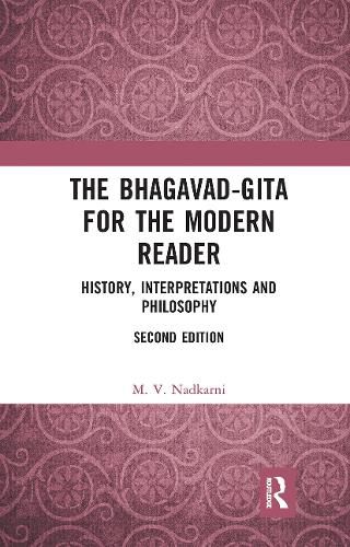 Cover image for The Bhagavad-Gita for the Modern Reader: History, Interpretations and Philosophy