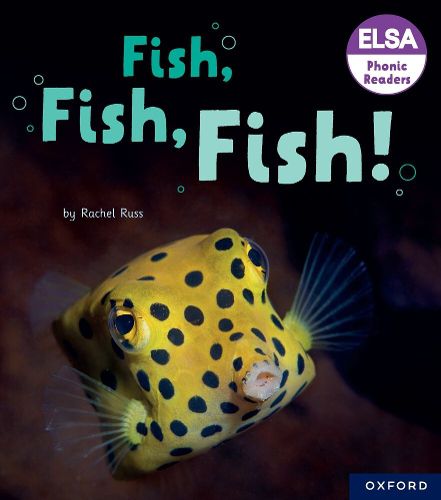 Cover image for ELSA Phonic Readers Fish, Fish, Fish!