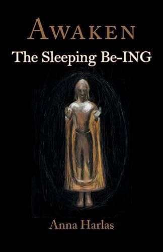 Cover image for Awaken: The Sleeping Be-ING